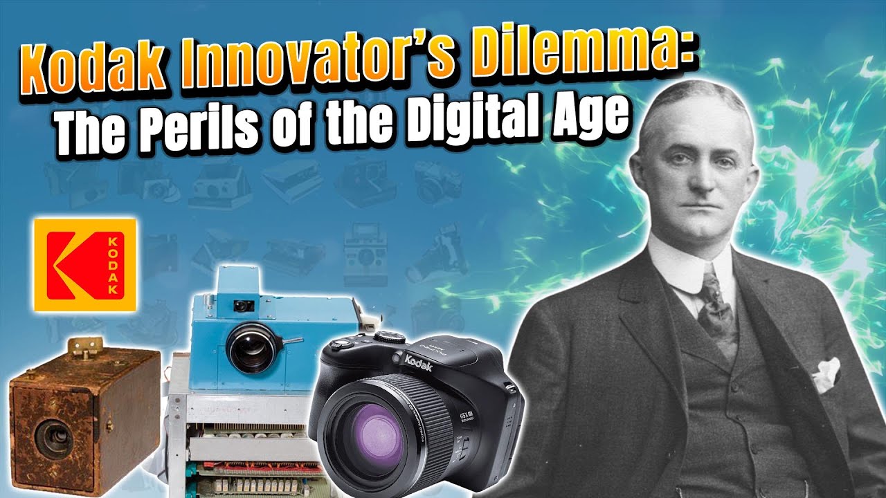 Kodak Innovator’s Dilemma: The Perils of the Digital Age