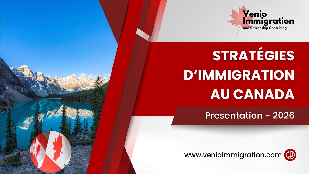 STRATÉGIES D’IMMIGRATION AU CANADA 2026