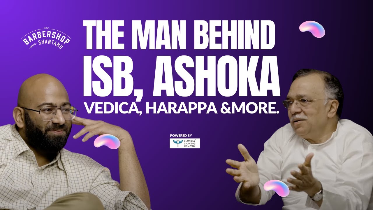 Founding ISB & Ashoka, Working With Governments Across The World and The Problem With IITs | FULL EP