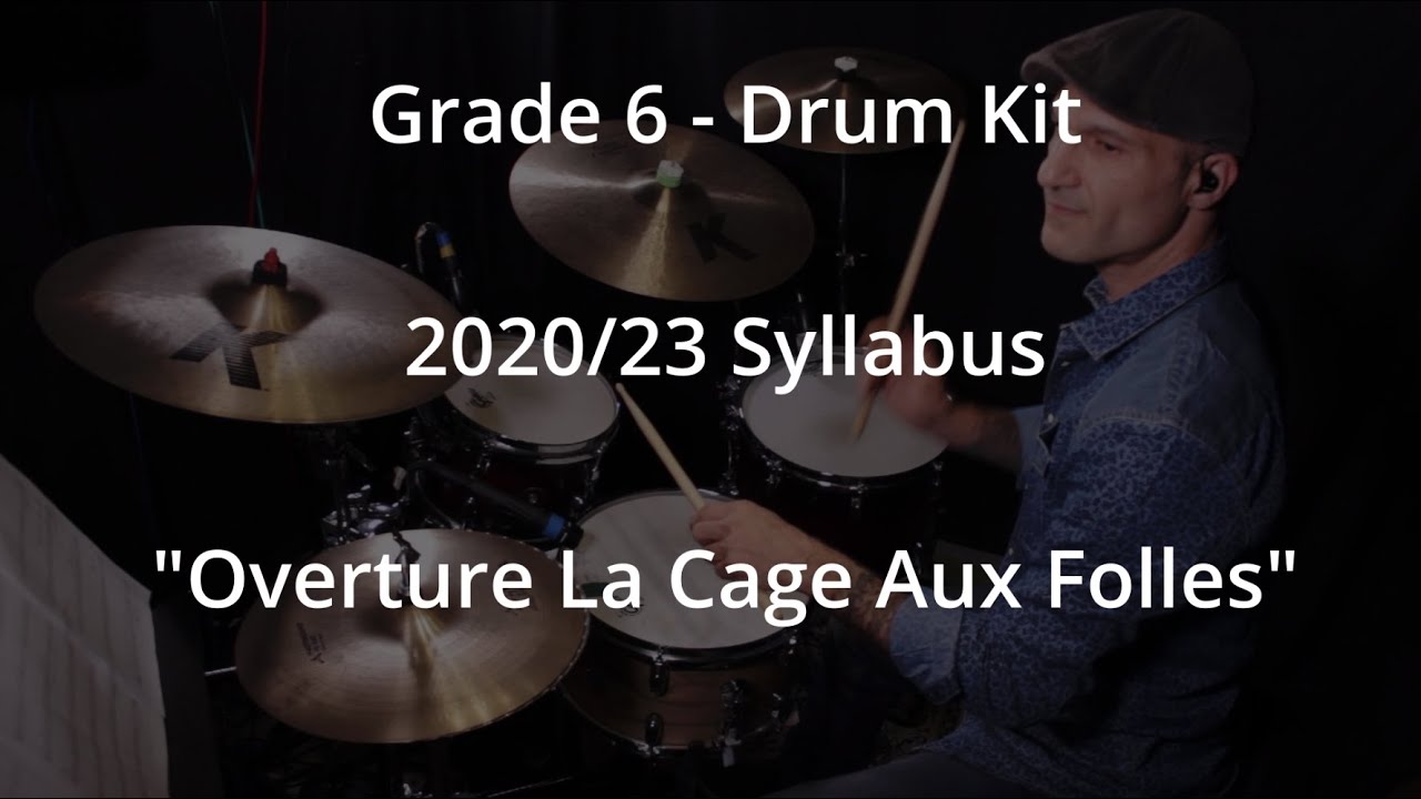 Overture La Cage Aux Folles - Grade 6 Drum Kit Trinity College