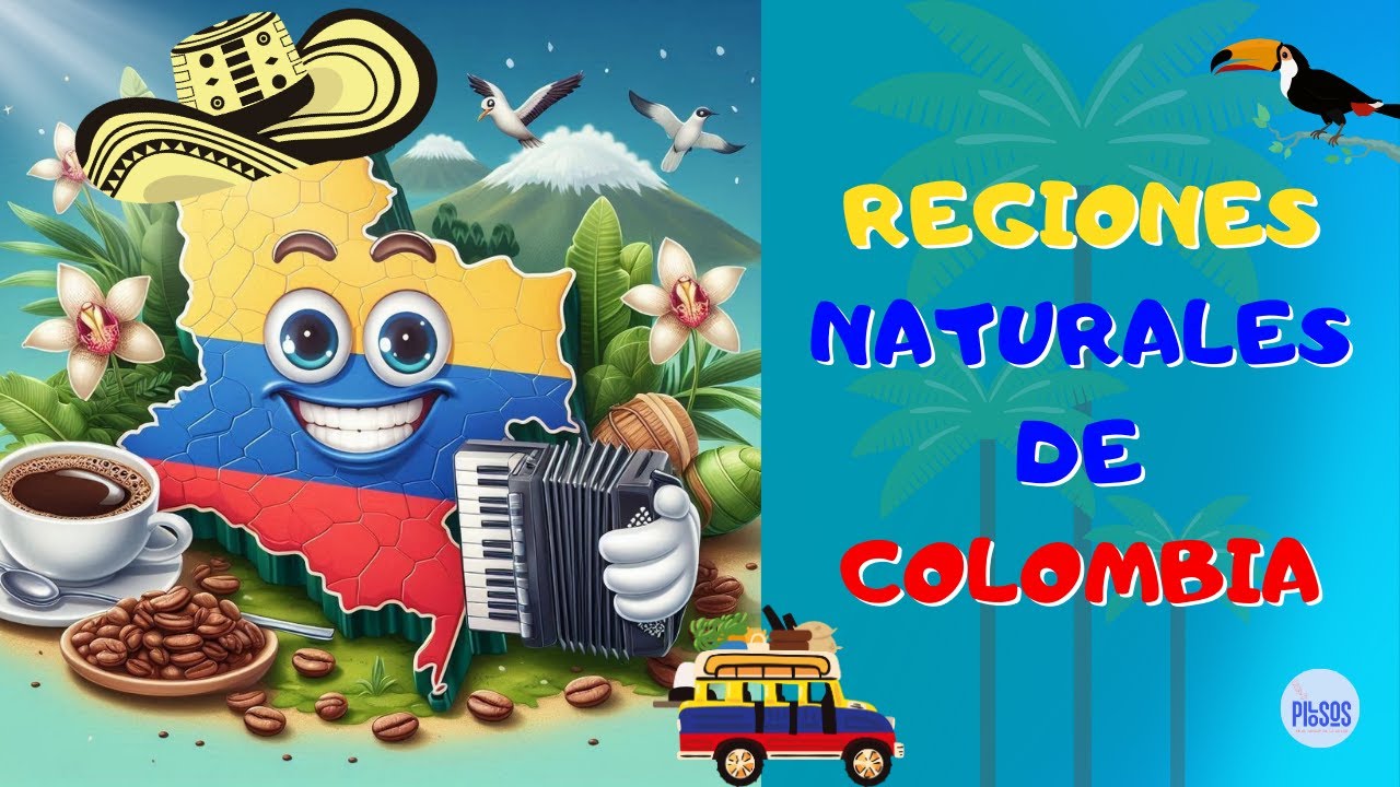 REGIONES NATURALES DE COLOMBIA: Clima, Cultura y Platos T&iacute;picos