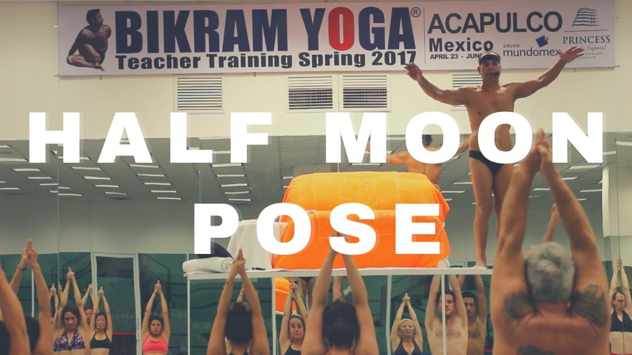 Bikram Teaches Half Moon Pose