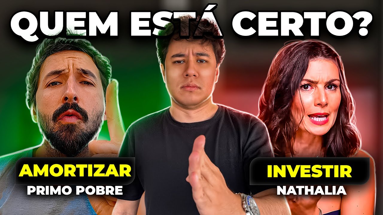 AMORTIZAR ou INVESTIR! PRIMO POBRE vs ME POUPE! VISÃO REALISTA!