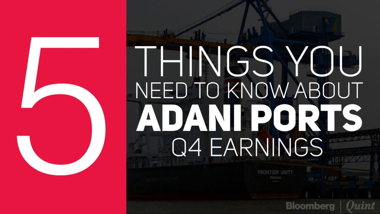 Five Things You Need To Know About Adani Ports' Q4 Earnings