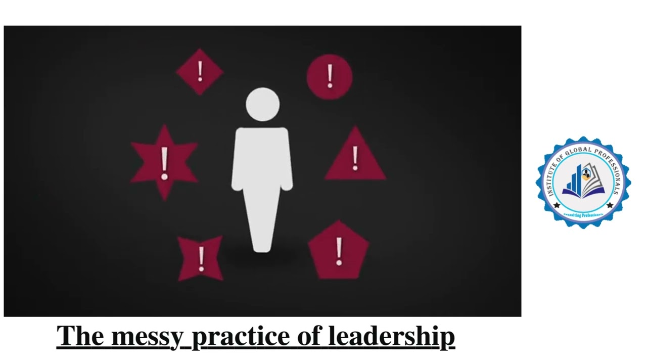The messy practice of leadership