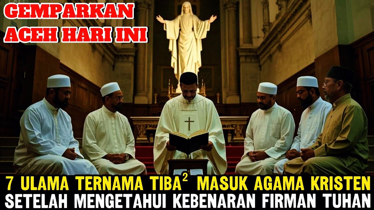 BIKIN HEBOH‼️Tujuh Ulama Tersungkur dan Menangis Saat Mendengar Firman Yesus &mdash; Kisah Nyata Harukan!