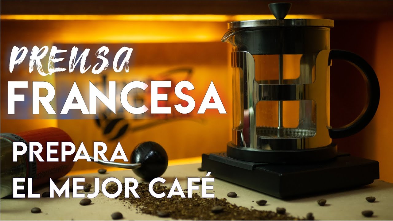 Como Preparar El Mejor Café en Prensa Francesa.