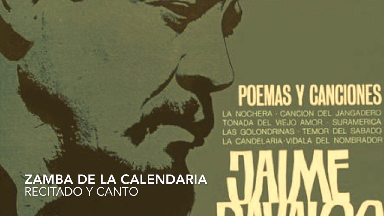 ZAMBA DE LA CANDELARIA - JAIME DÁVALOS (Poema y Canto)