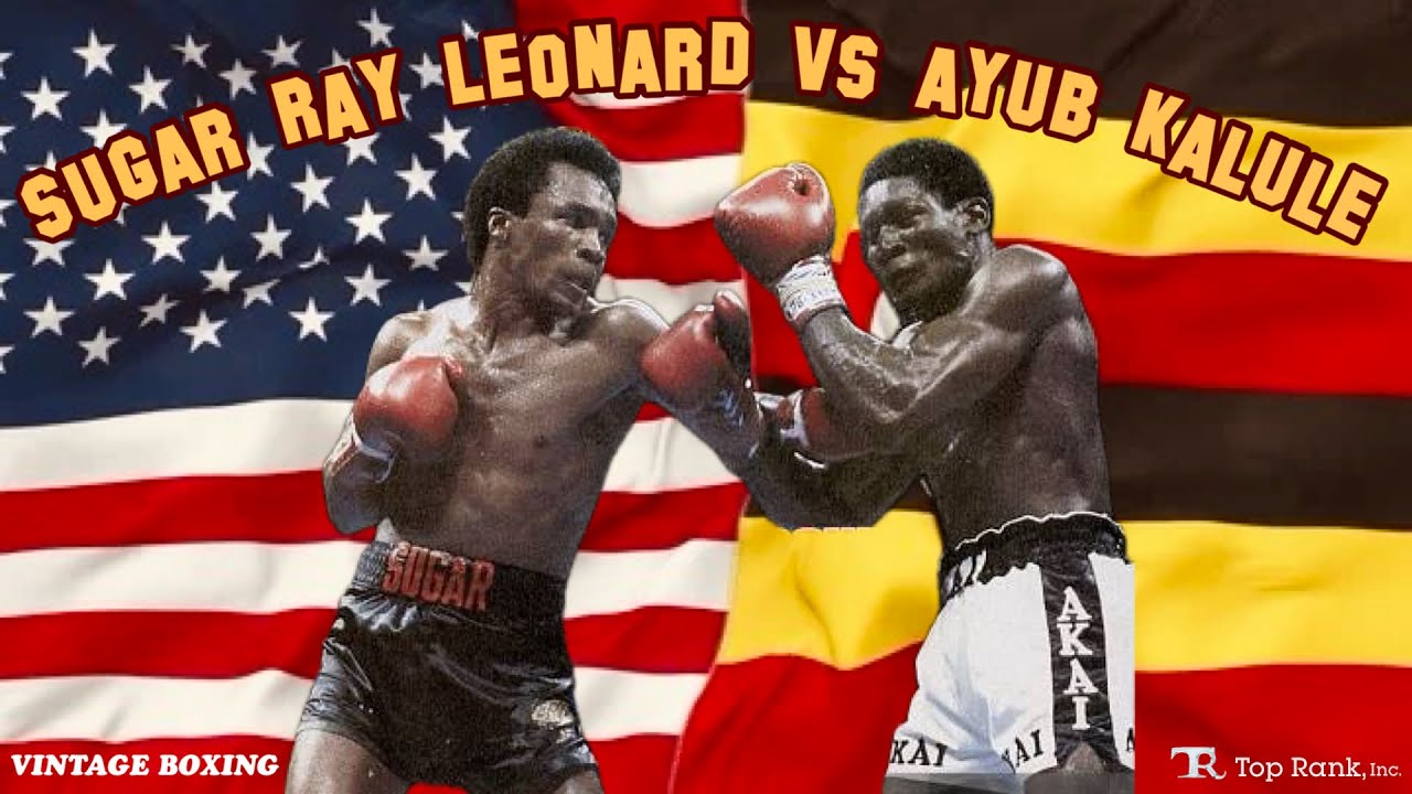 Sugar Ray Leonard vs Ayub Kalule Top Rank 1080p 60fps