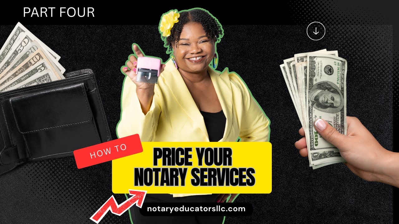 Learn About the Best Notary Training: Part Four - How to Price Your Notary Services