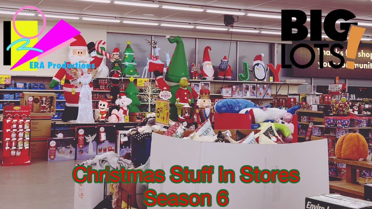 Christmas Stuff In Stores Season 6 Episode 16  - Big Lots | ERA_Productions