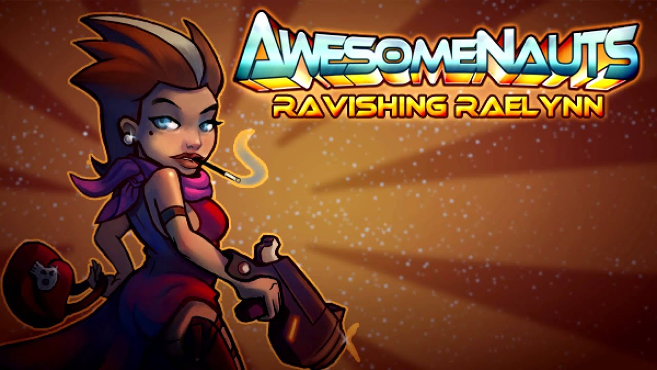 Awesomenauts - Raelynn Killing Spree [Looped]