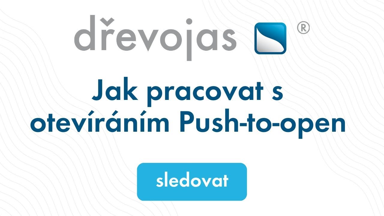 Průvodce používáním systému Push-to-open