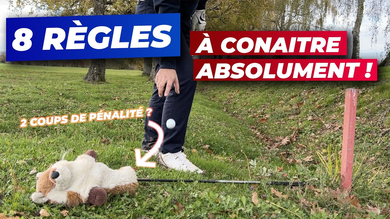 Vous devez absolument connaitre ces 8 règles au golf !