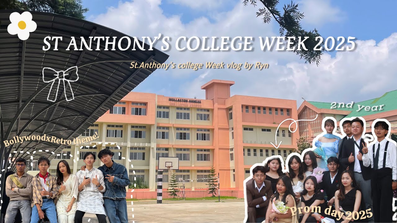 [RYN-6] ST.ANTHONY’S COLLEGE WEEK 2025🎓☁️🫧