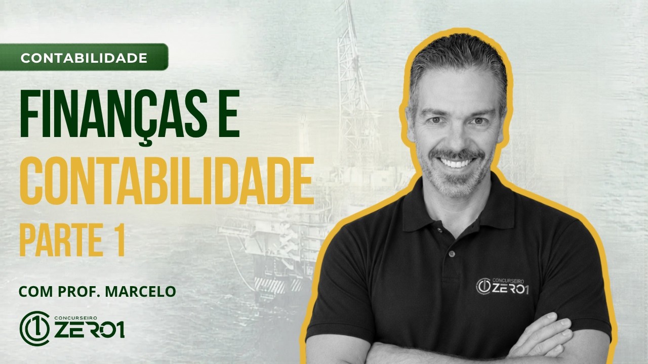 AULA: Finan&ccedil;as e Contabilidade - Parte 1 | Contabilidade