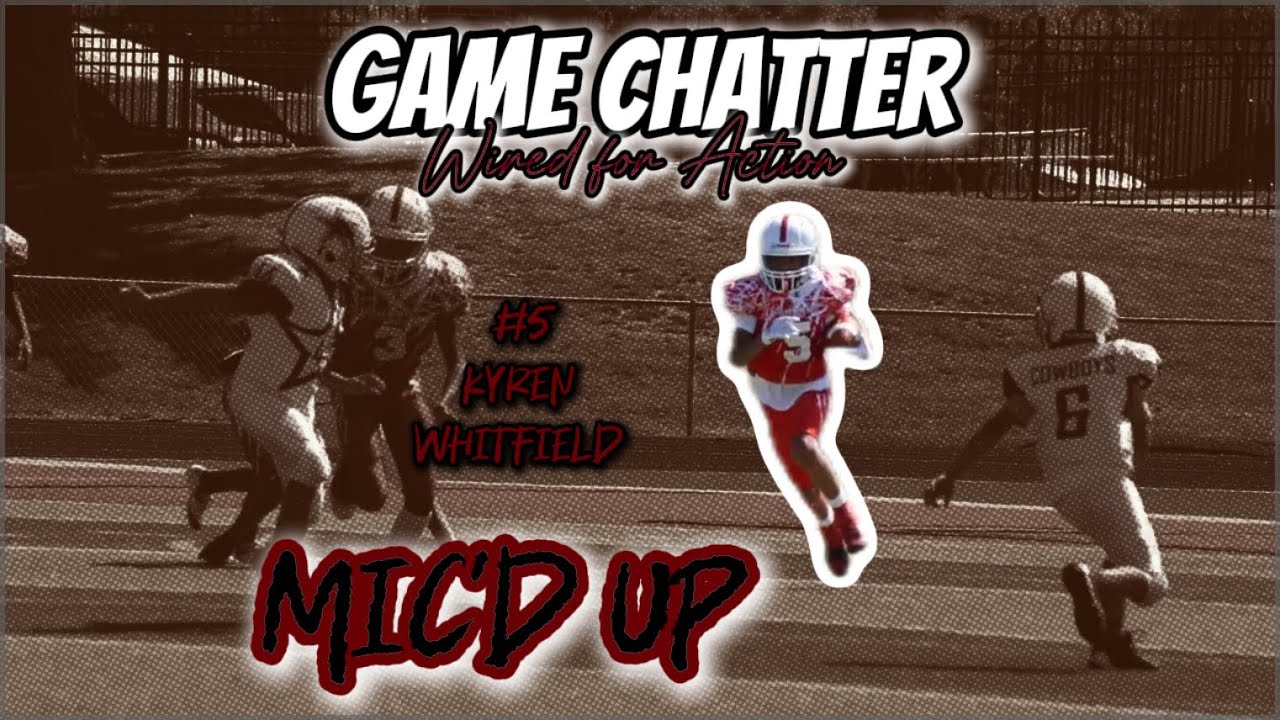 Game Chatter-Wired for Action with Kyren Whitfield Mic’d Up 2025