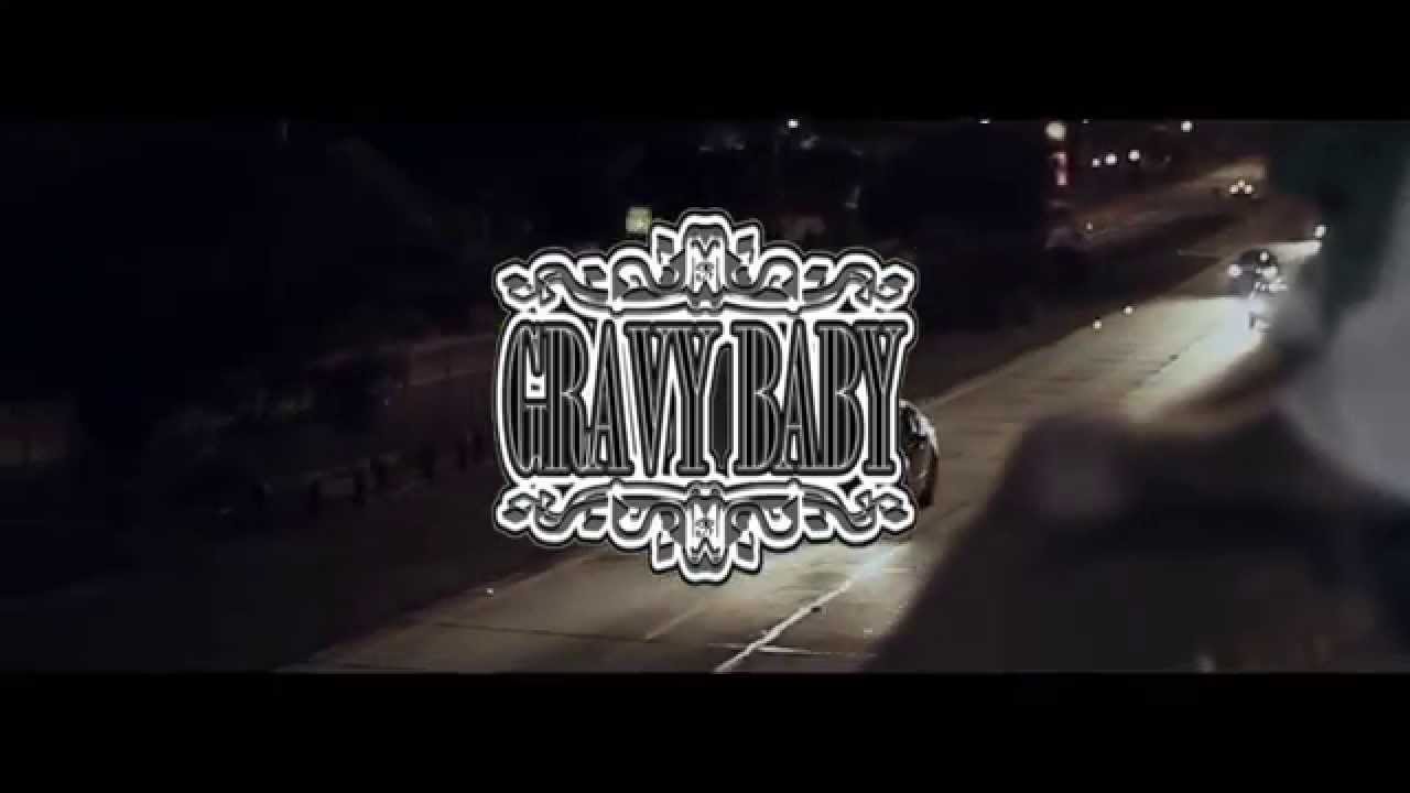 GRAVY BABY - 2 FAR GONE
