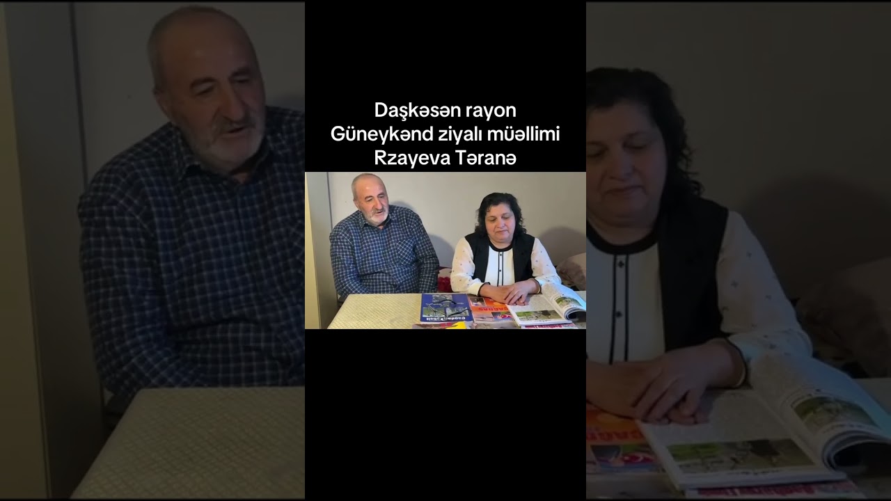 Daşkəsən rayon Güneykənd ziyalı müəllimi Rzayeva Təranə