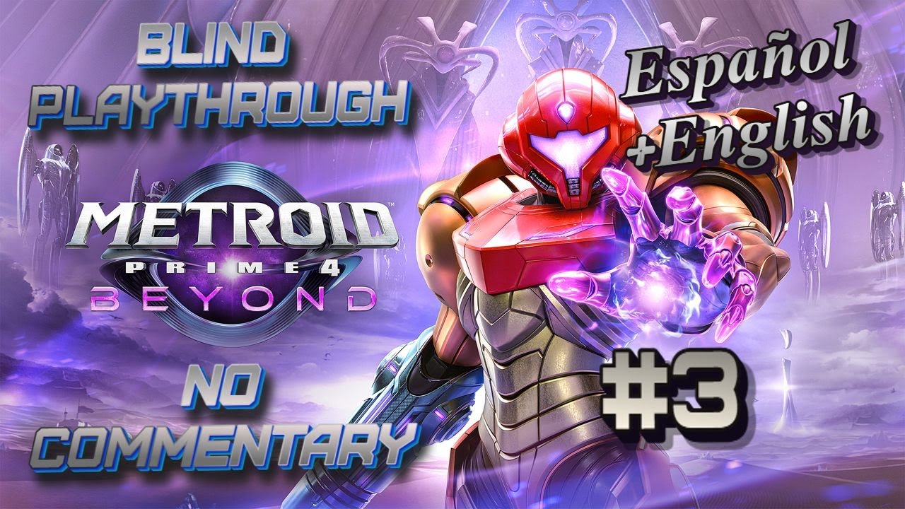 Metroid Prime 4: Beyond Blind Playthrough Part 3