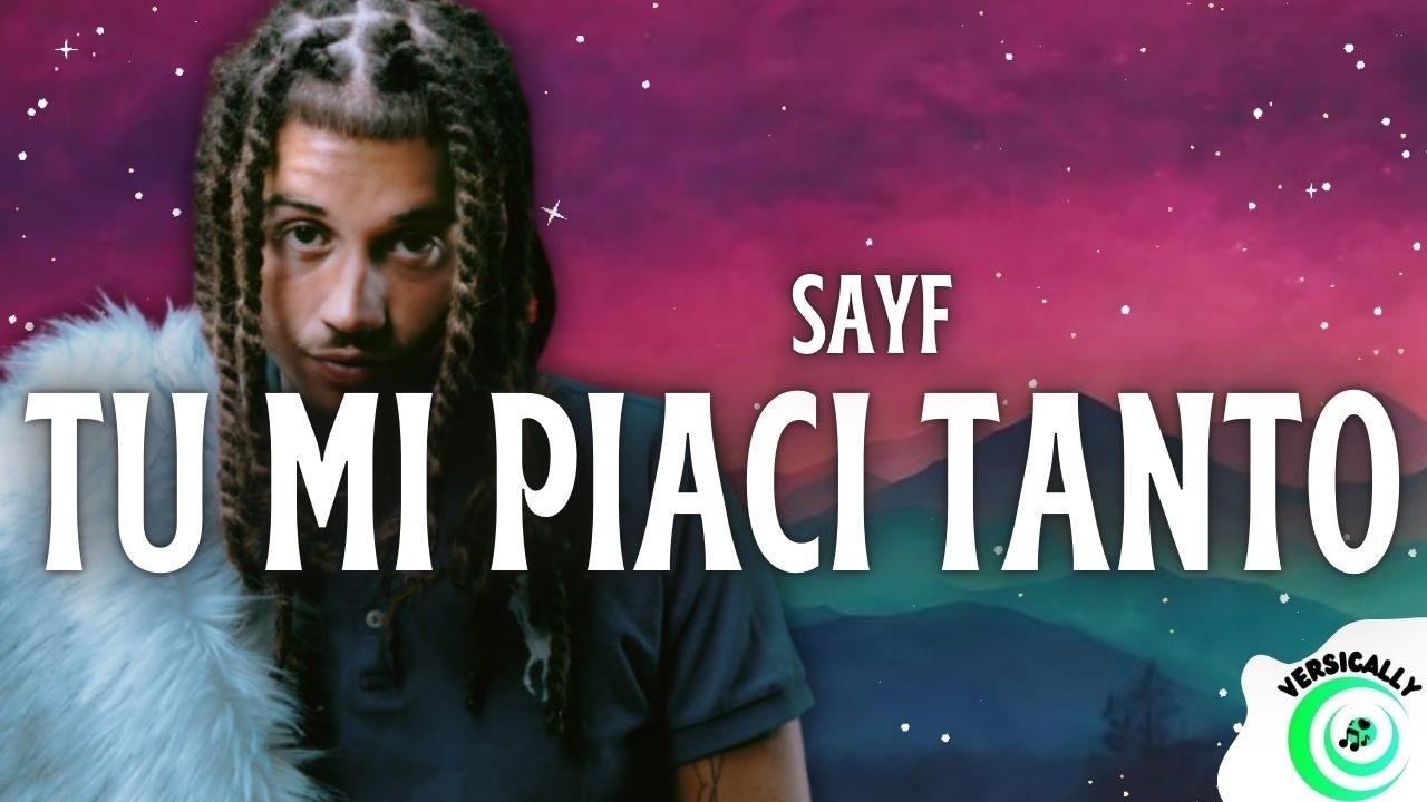 Sayf - TU MI PIACI TANTO (Testo/Lyrics) Sanremo 2026