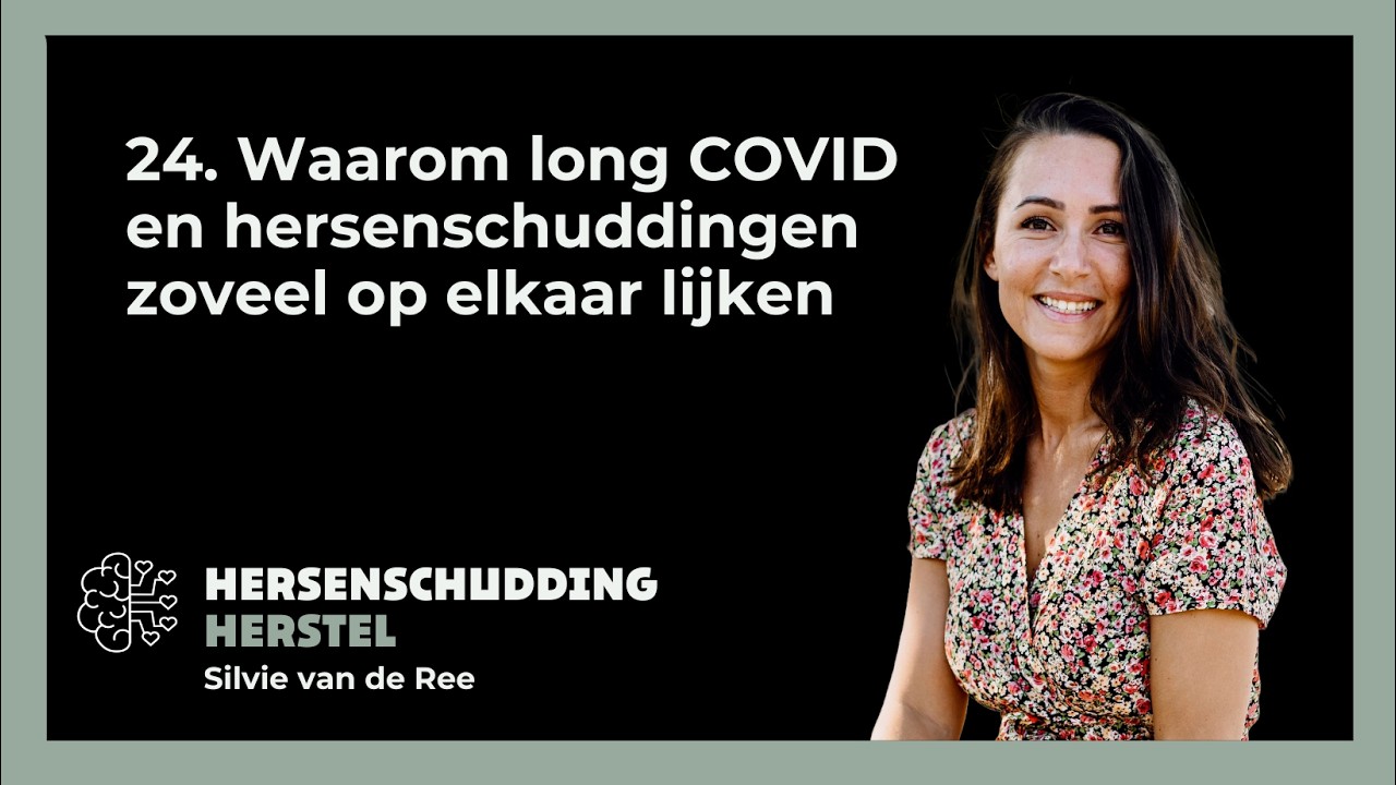 24. Waarom long COVID en hersenschuddingen zoveel op elkaar lijken (en wat helpt bij herstel)