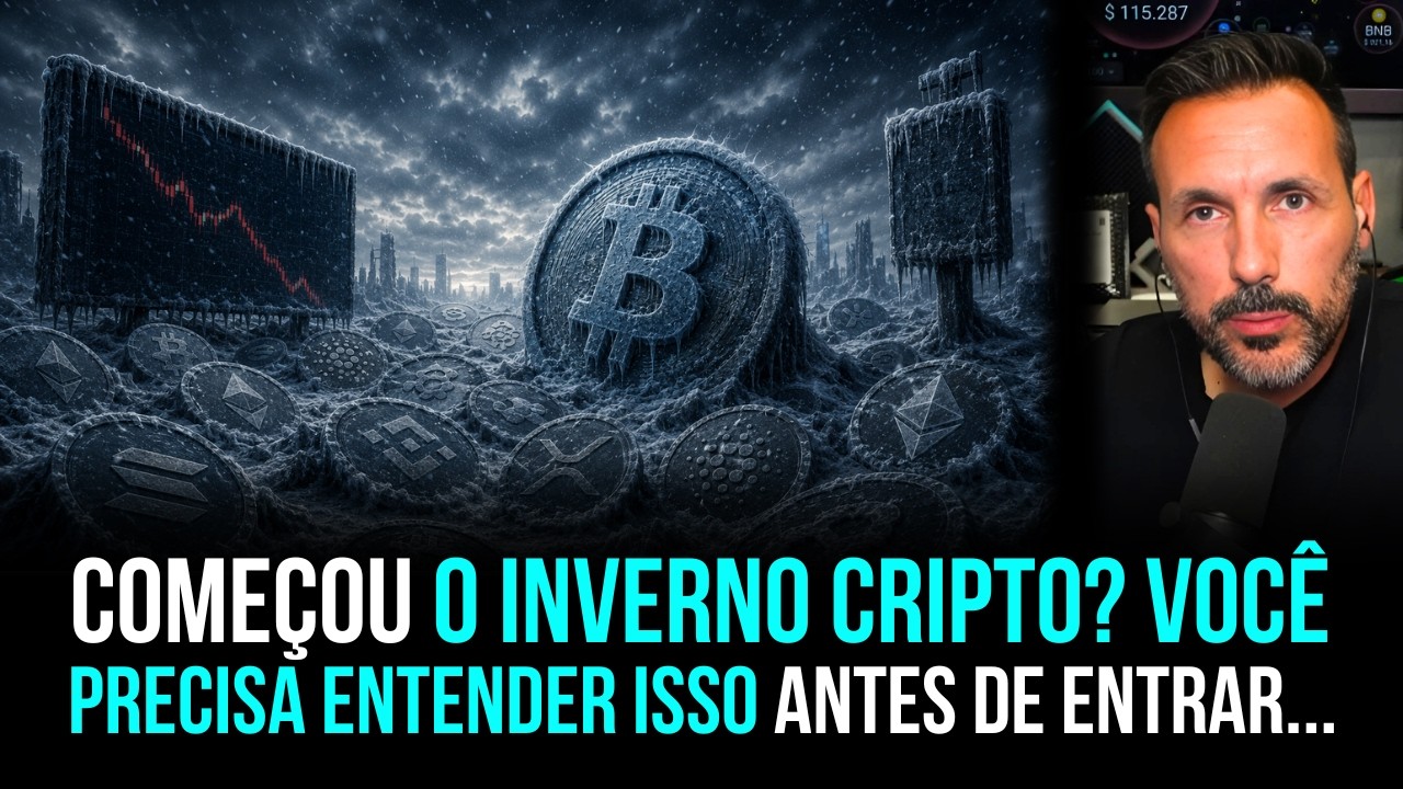 INVERNO CRIPTO EST&Aacute; COME&Ccedil;ANDO.. VOC&Ecirc; PRECISA ENTENDER ISSO!