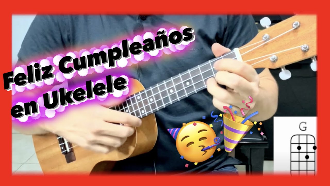 COMO APRENDER a tocar CUMPLEAÑOS FELIZ en UKELELE ► FÁCIL y RÁPIDO 😱 🎉