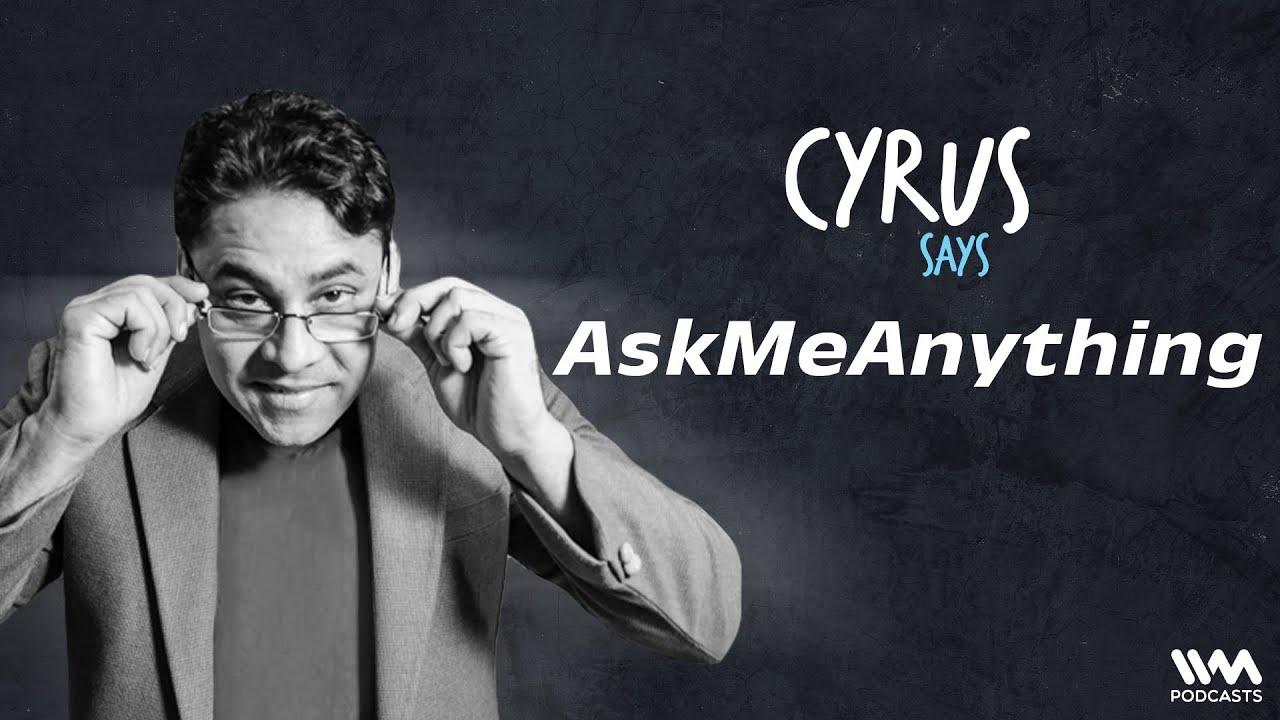 AMA with Cyrus | EP #01