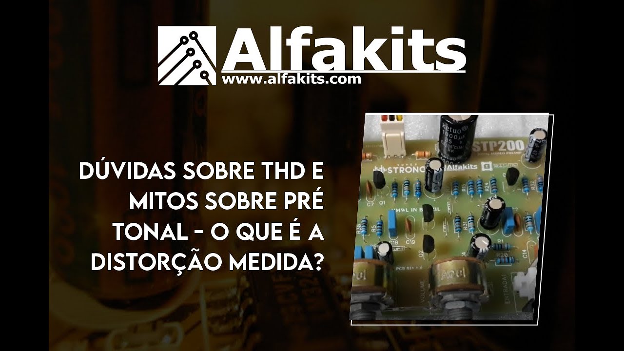 O que é afinal a distorção medida em um amplificador? Dúvidas sobre THD e mitos sobre pré tonal.