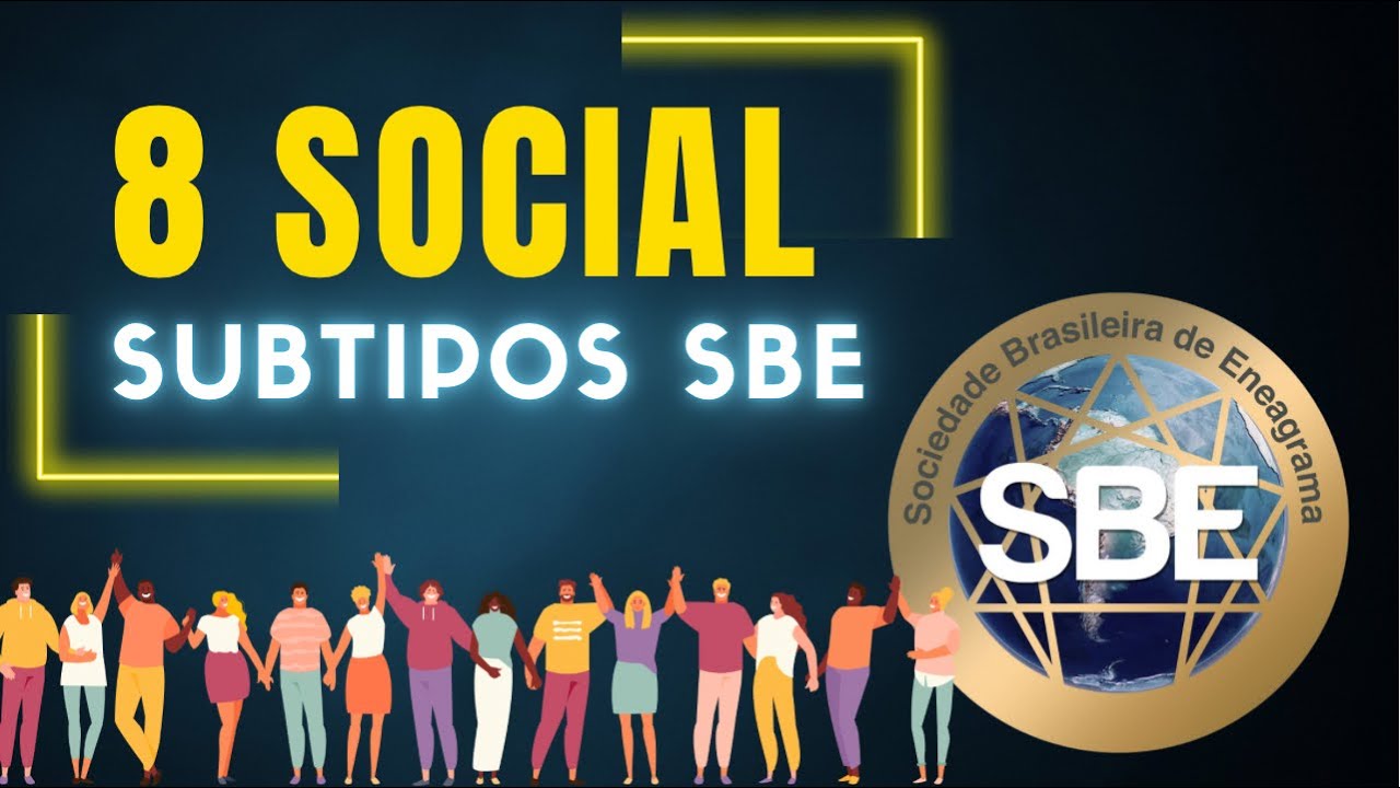 Subtipos SBE - 8 Social