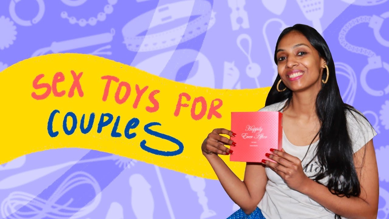 The Best Sex Toys for Couples | Pallavi Barnwal | IMBesharam.com