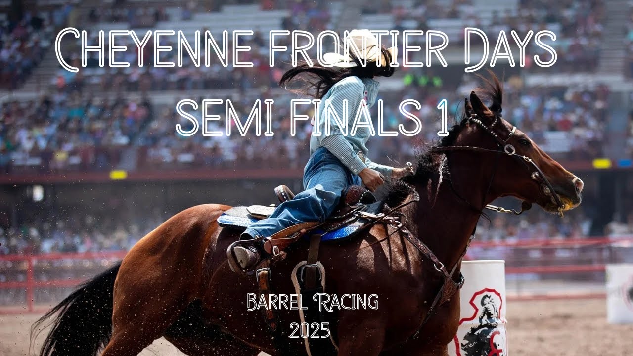 Cheyenne Frontier Days 2025 Barrel Racing