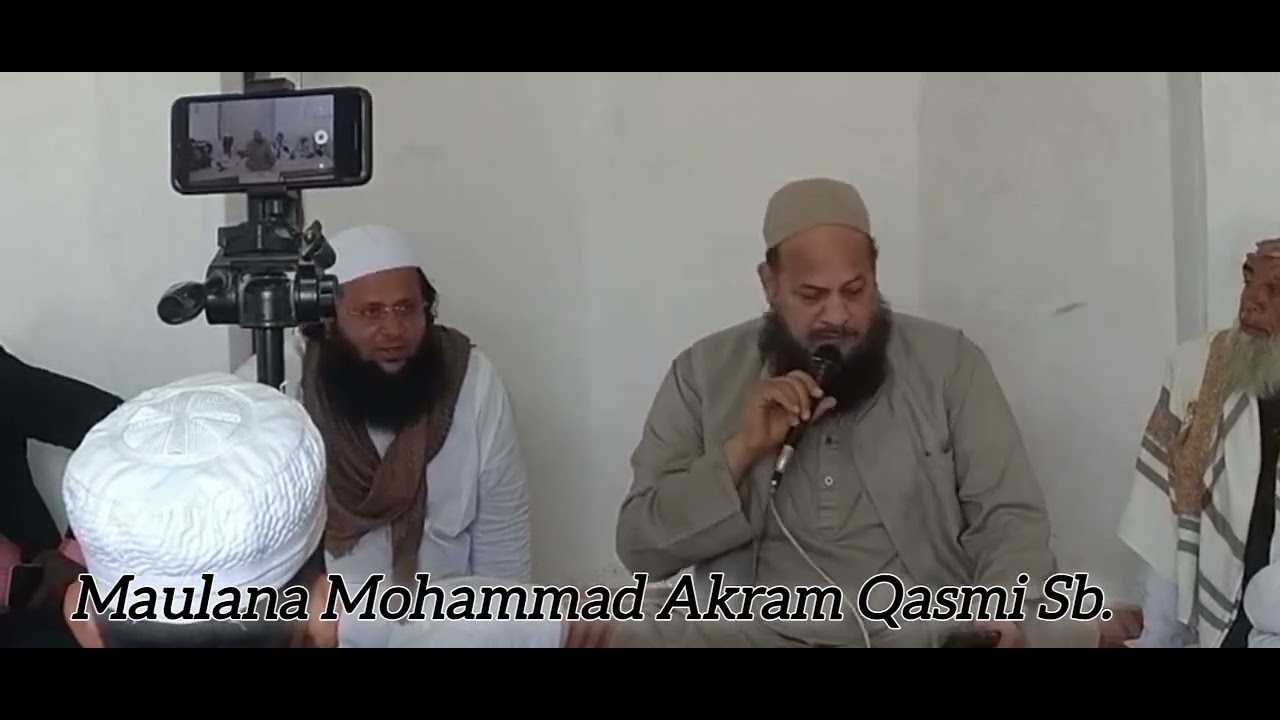 Nazm by Maulana Mohammad Akram Qasmi Sb.