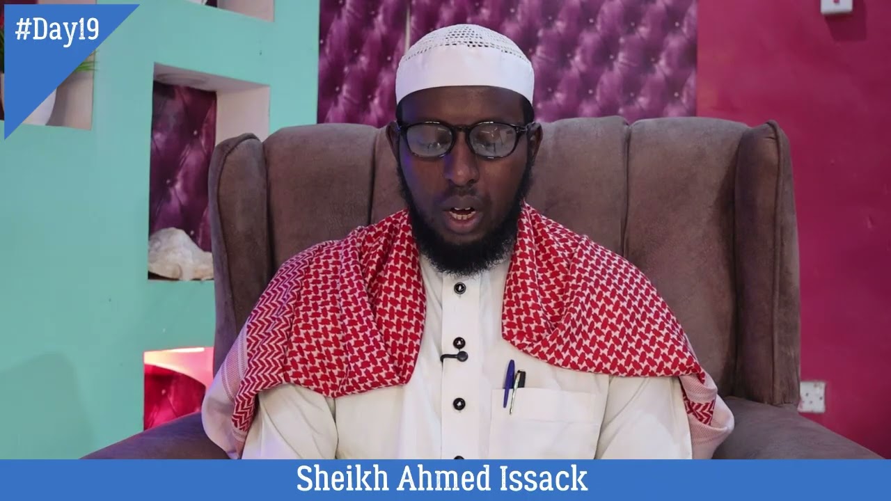 Xusuusinta Maalinta 19aad ee Ramadaanka | U Diyaargarowga Ictikaafka iyo Tobanka Dambe
