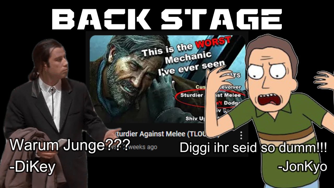 Back Stage: JonKyo's VOD: I Hate: Sturdier Against Melee (TLOU P2)