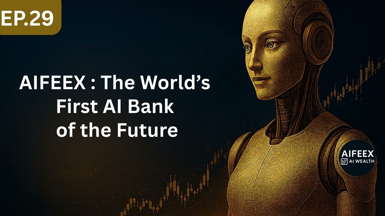 Эп29: AIFEEX: первый в мире банк будущего на базе искусственного интеллекта