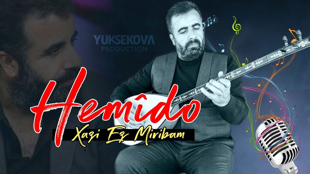Hemido - Bihar&ecirc; Xazi Ez Miribam - Dengb&ecirc;j&icirc; / Y&uuml;ksekova Production