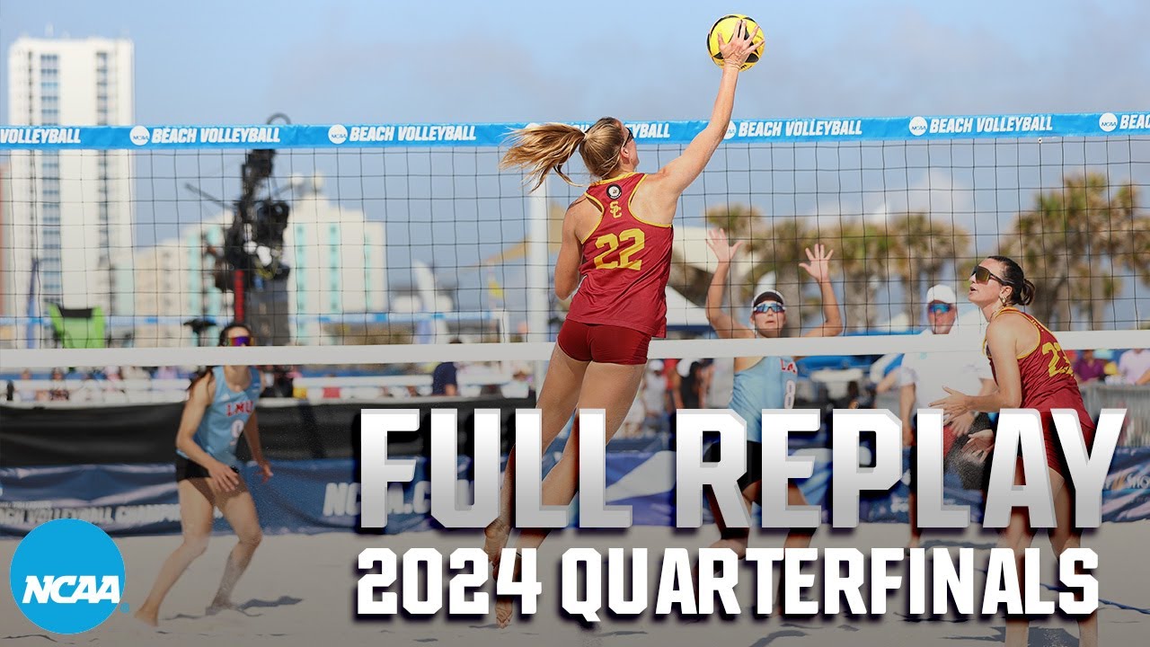 USC vs. Loyola Marymount: 2024 NCAA beach volleyball quarterfinals | FULL REPLAY