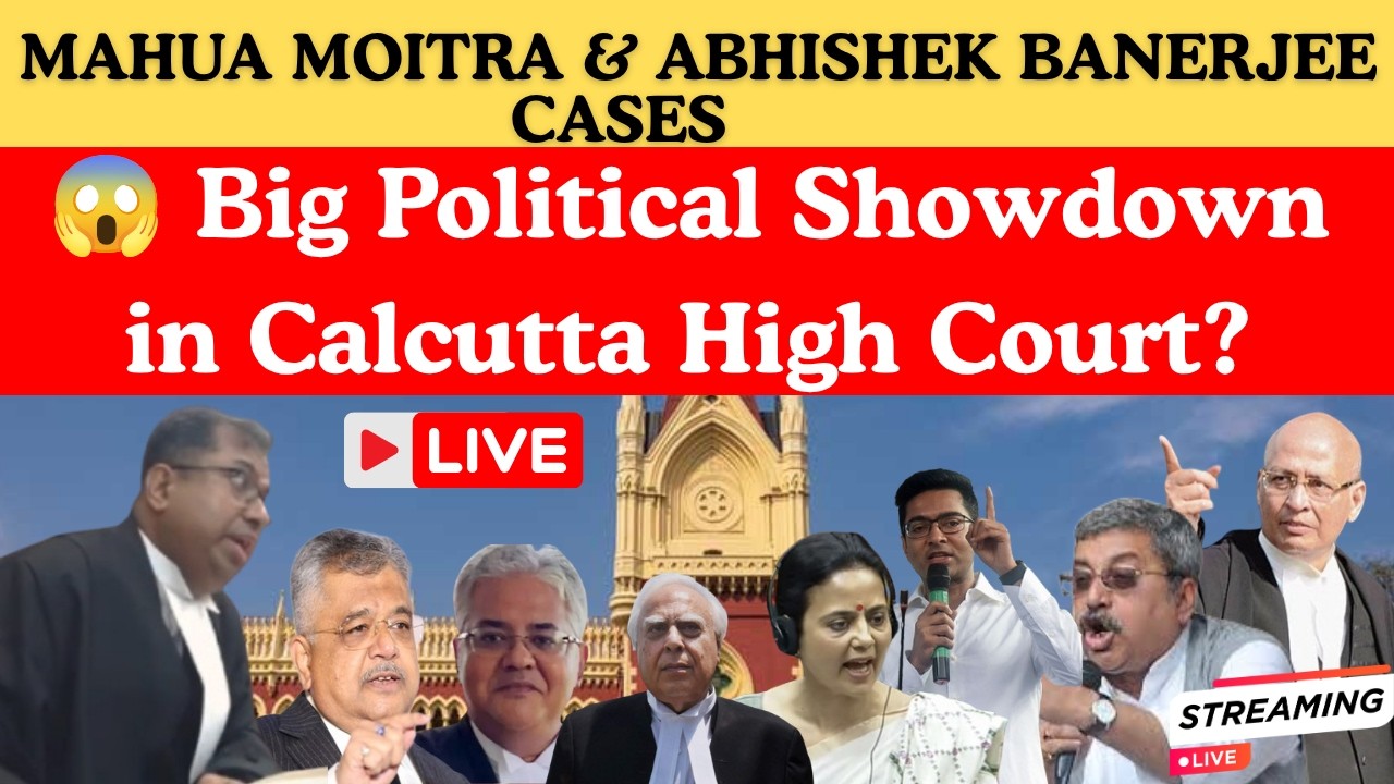 🚨 Calcutta High Court LIVE | Mahua Moitra, Abhishek Banerjee & Major Police Cases Today