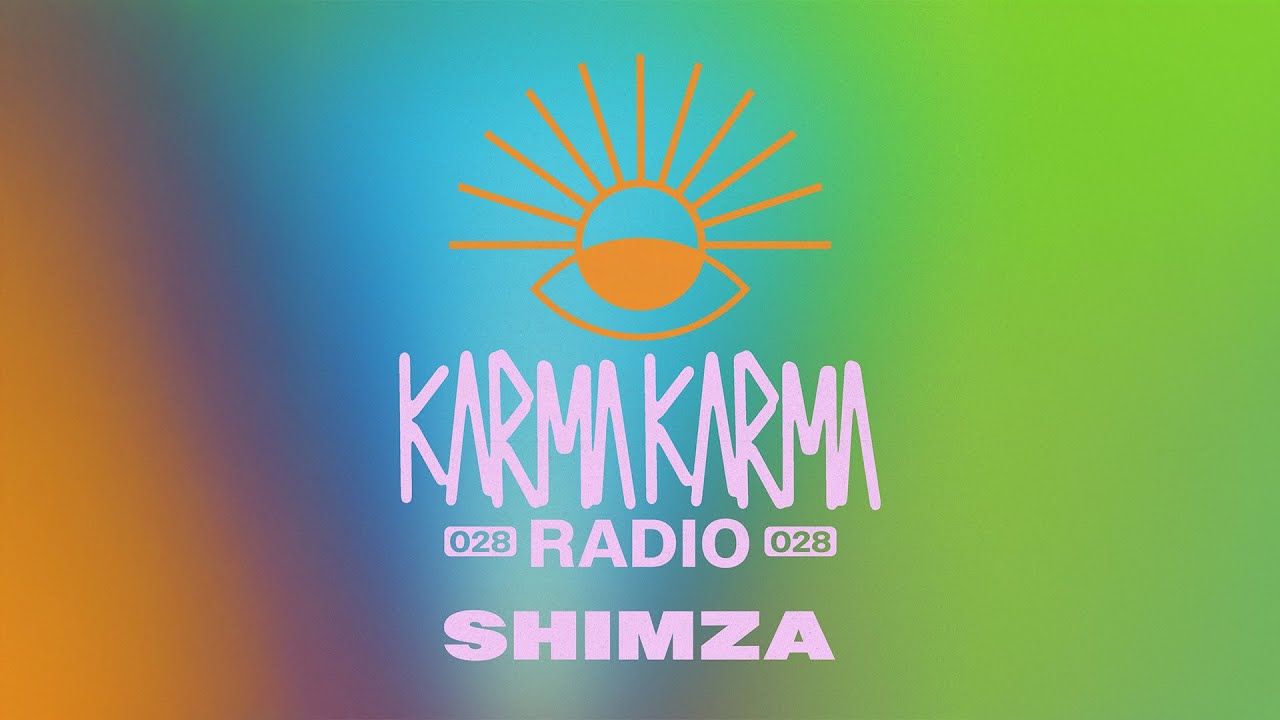 Karma Karma Radio 028 - Shimza live from Cafe Del Mar, Phuket