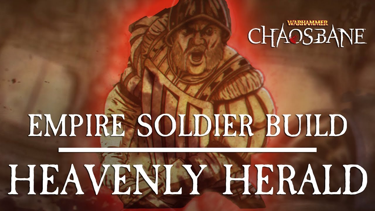 Warhammer Chaosbane Builds: Heavenly Herald (Empire Soldier)