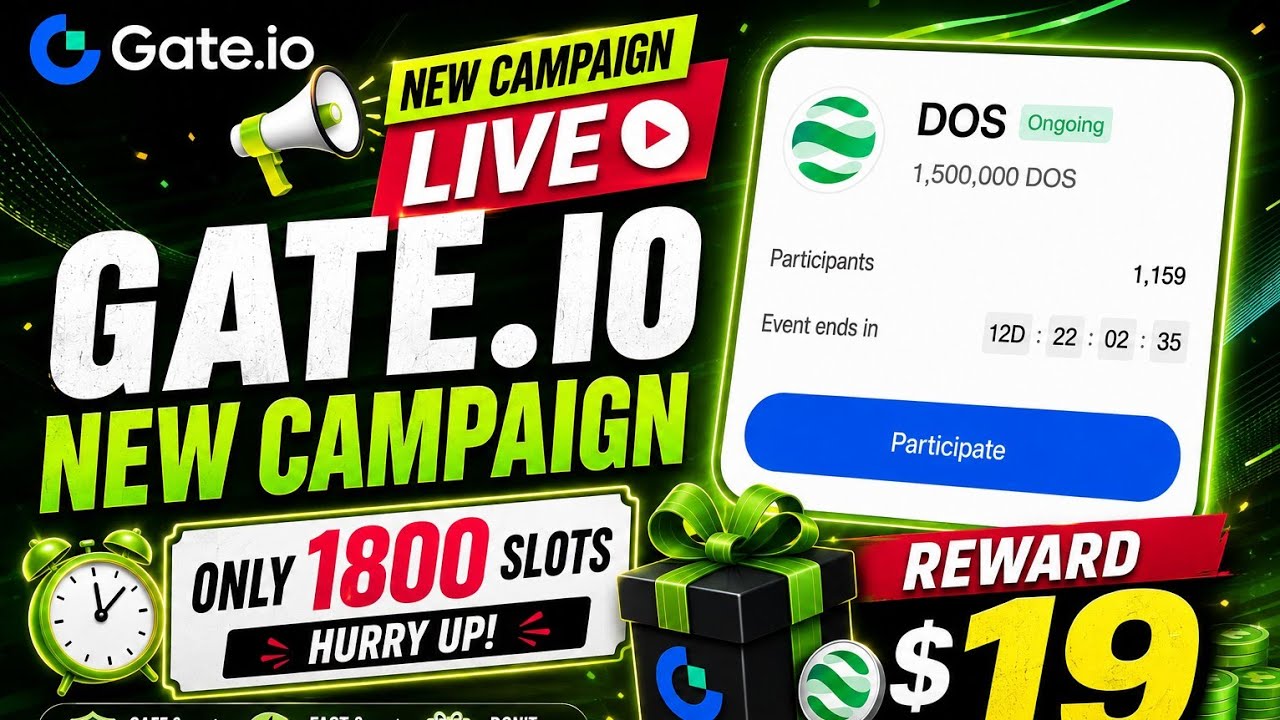 🔥 Gate.io NEW Campaign DOS LIVE 🚀 | $19 Reward 💰 | Easy Free Earning