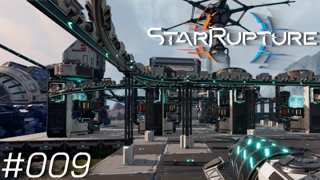 StarRupture #009 | Optimieren und Umbauen