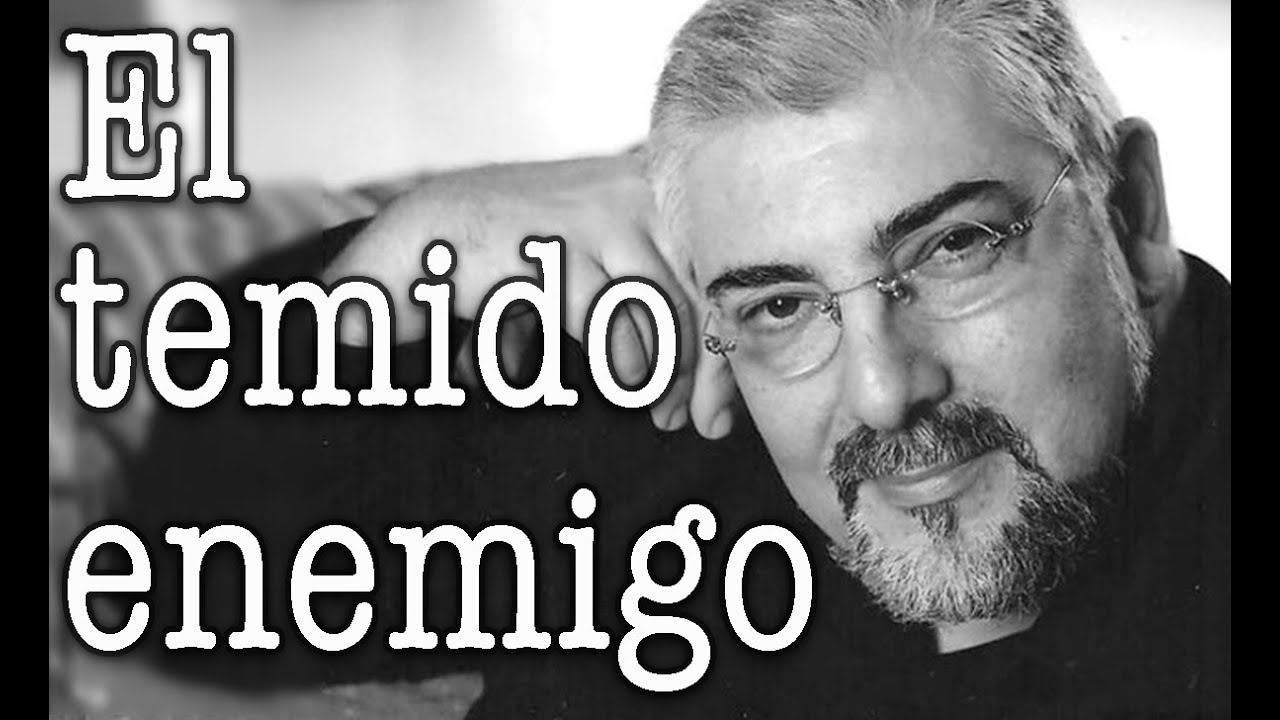Jorge Bucay - El temido enemigo