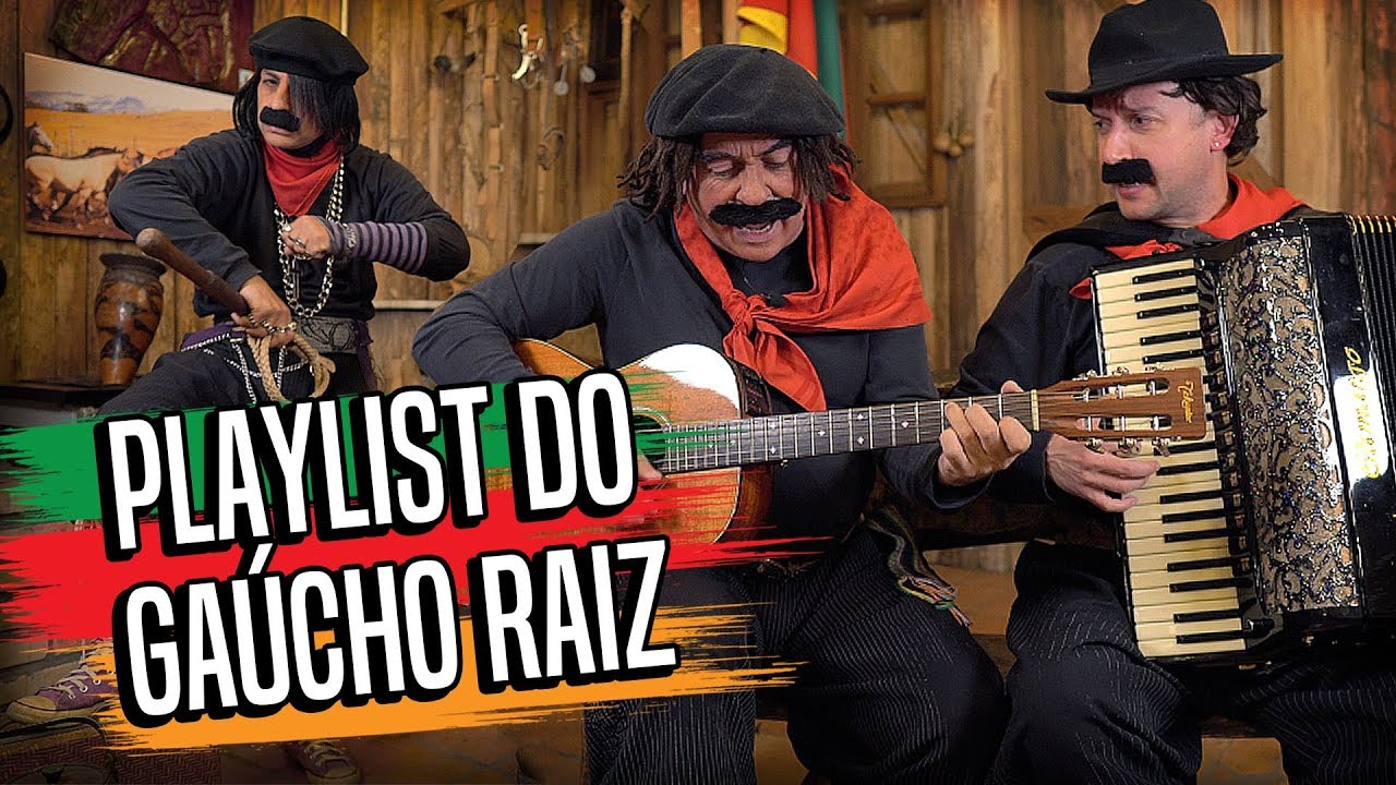 PLAYLIST DO GAÚCHO RAIZ