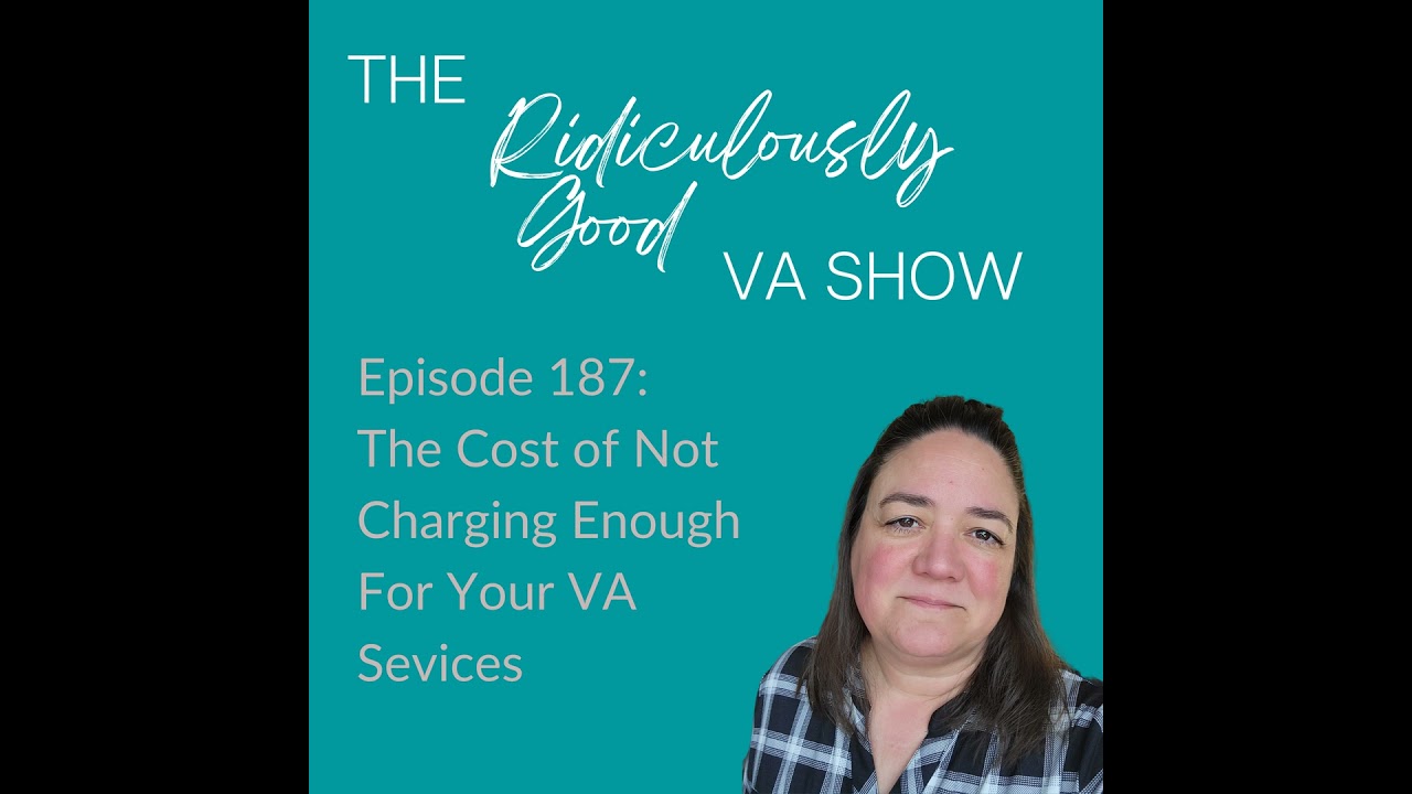 The Cost of Not Charging Enough For Your VA Sevices