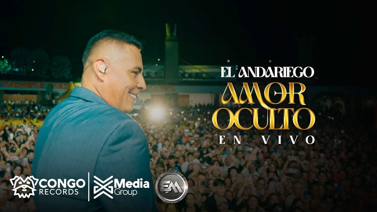 Amor Oculto - El Andariego - (En Vivo)