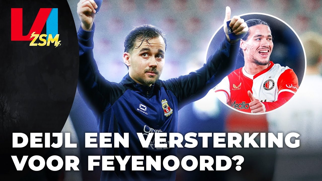 'Mats Deijl kan bij Feyenoord een publiekslieveling worden' | VI ZSM