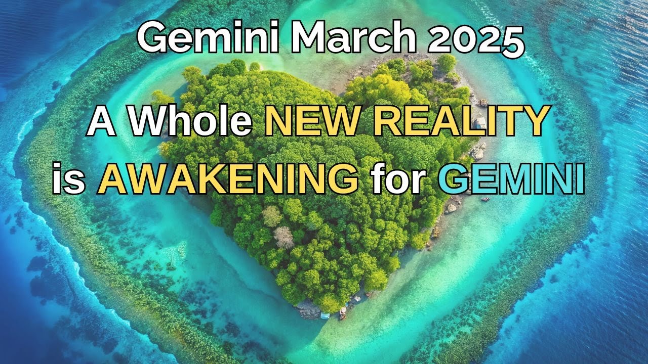 Gemini March 2025 A Whole New Reality is Awakening for Gemini! DOUBLE ECLIPSE + More! (Astrology)